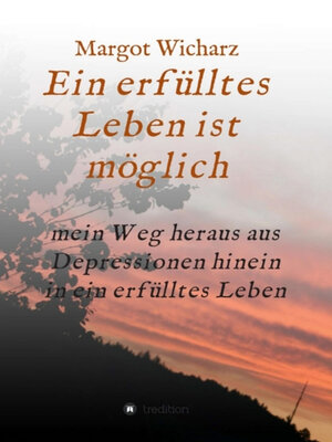 cover image of Ein erfülltes Leben ist möglich